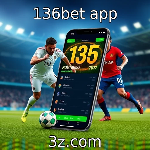 136bet app Apostas Esportivas: Como Analisar Partidas para Maximizar Seus Ganhos